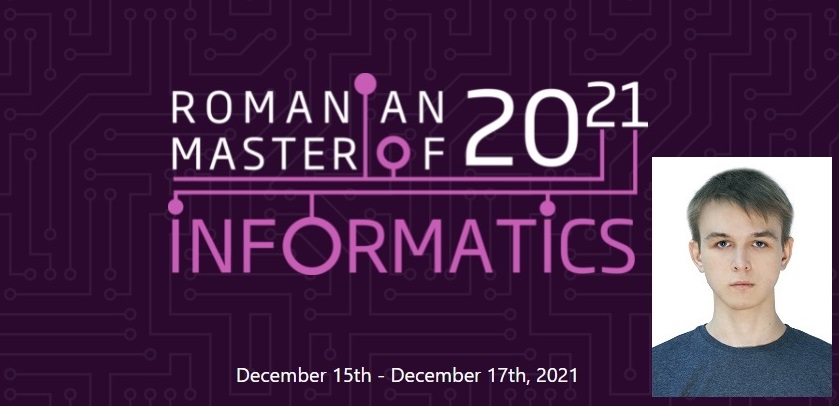 Федор Ромашов (11-В) — абсолютный победитель Romanian Master Of Informatics!